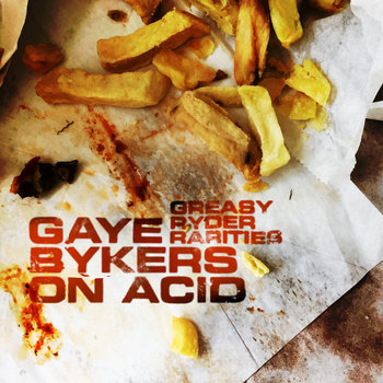 Music | Gaye Bykers On Acid