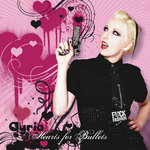 Hearts For Bullets (Bonus Tracks Version)