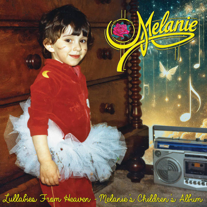 Lullabies From Heaven - Melanie's Children's Album | Melanie