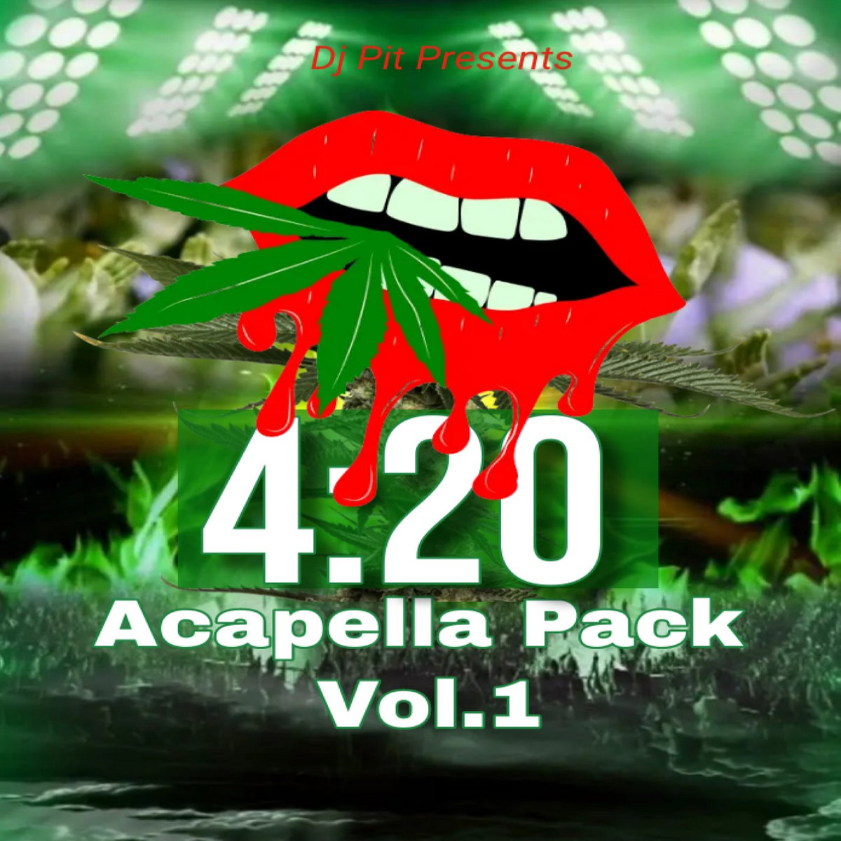 Cannabis Acapella Pack Vol.1 | Dj Pit