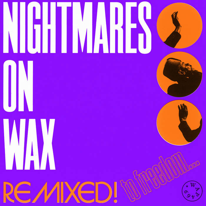 Nightmares On Wax - Remixed! To Freedom, Vinyl LP Nightmares On Wax - Remixed! To Freedom, Vinyl LP