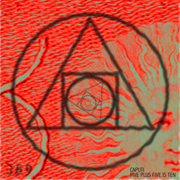 Five Plus Five Is Ten Caputi