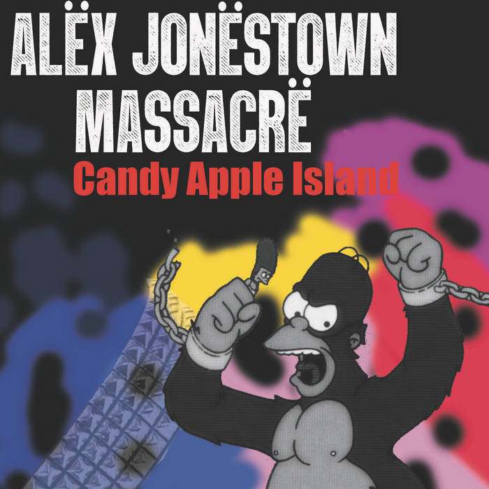 Candy Apple Island | Alex Jonestown Massacre