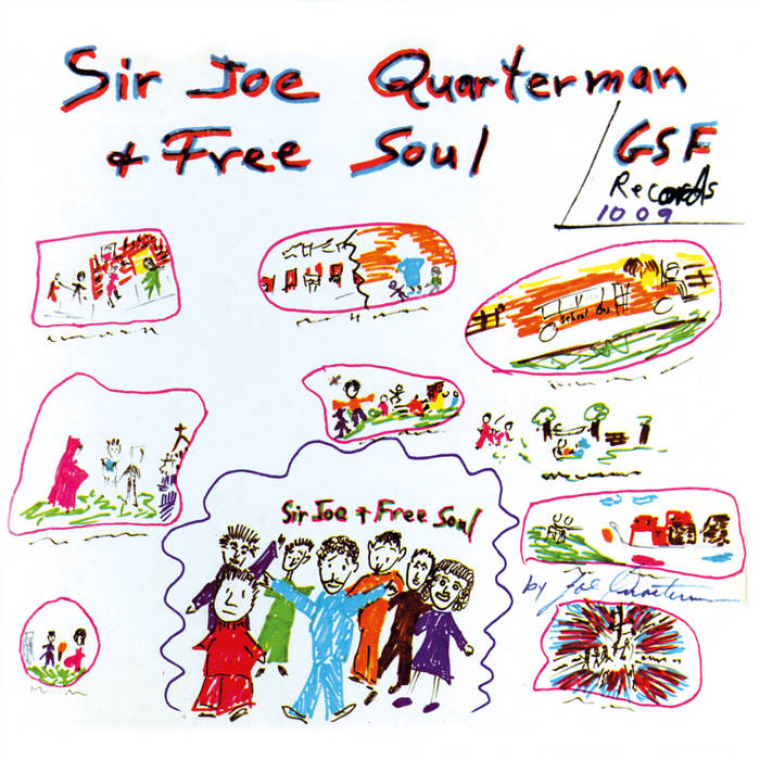 Sir Joe Quarterman & Free Soul | Sir Joe Quarterman & Free