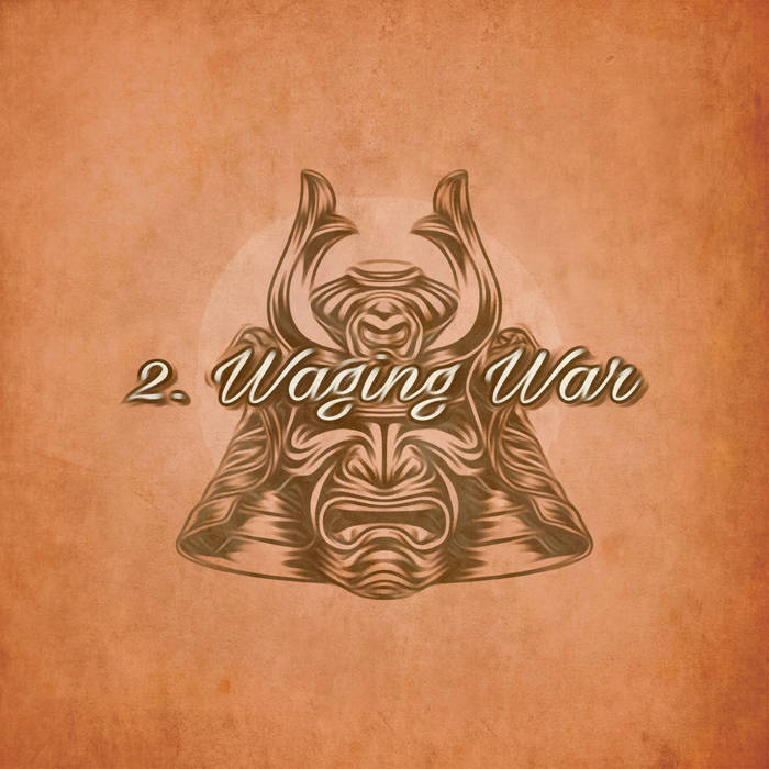 2. Waging War, by Menace.