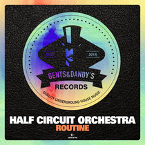Half Circuit Orchestra - Routine cover art