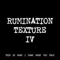RUMINATION TEXTURE IV [TF00228] cover art