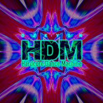 Hardcore Dance Machine cover art