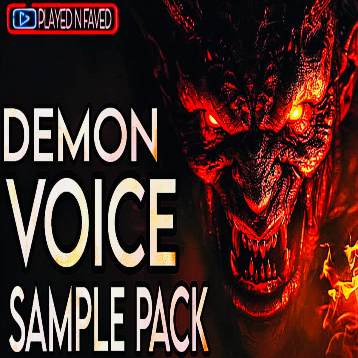 Demon Voice Sample Sound Pack | Played N Faved