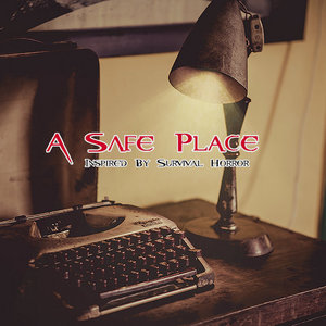 Vulpine — A Safe Place - Inspired By Survival Horror
