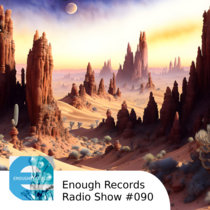 Enough Records Radio Show #090 cover art