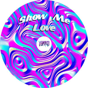 Show Me Love - Yokko Edit cover
