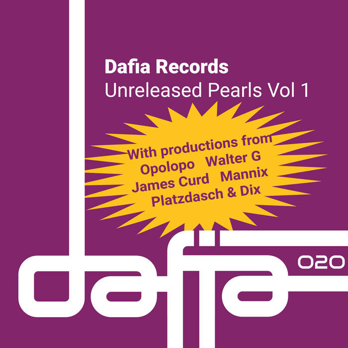 Dafia Records Unreleased Pearls Vol 1 | Mannix; Lisa Shaw; Opolopo