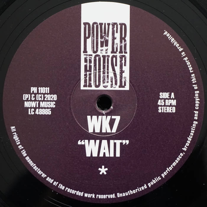 Wait | WK7 | nOWtRecordings