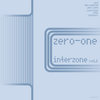 ZERO-ONE: interzone vol.1