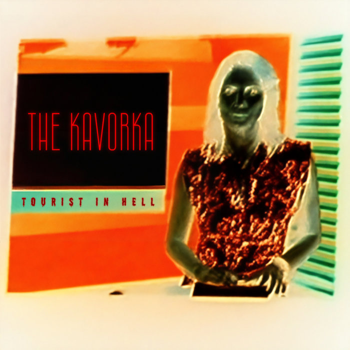 tourist-in-hell-the-kavorka