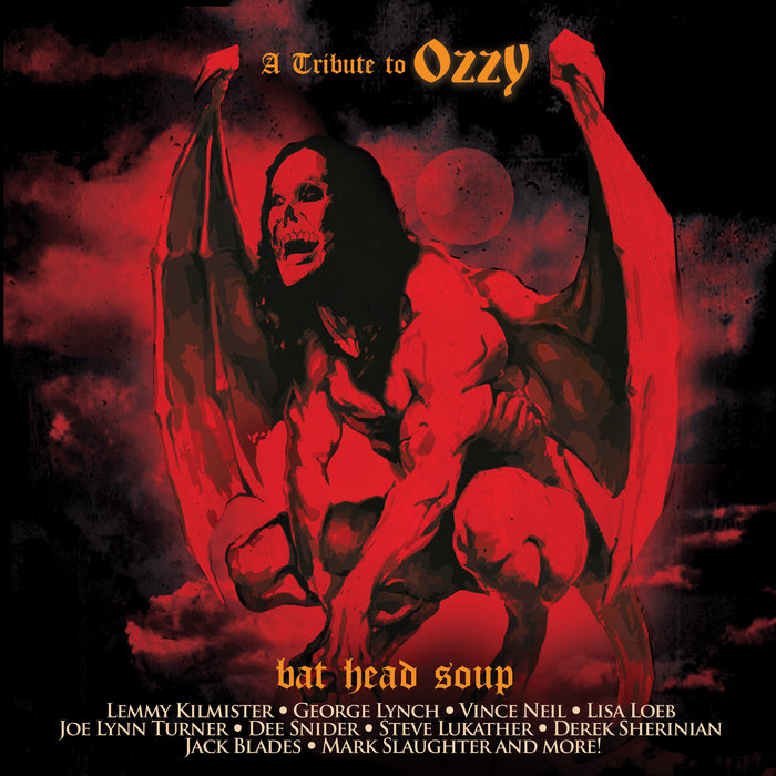 Bat Head Soup - A Tribute To Ozzy | Various Artists | Deadline Music