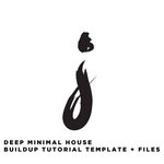 Deep Minimal House Buildup & Drop Tutorial Template + Files