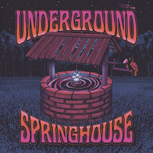 Underground Springhouse — Underground Springhouse