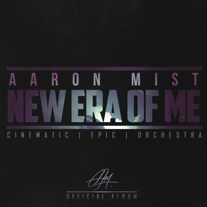 New Era of Me | Aaron Mist