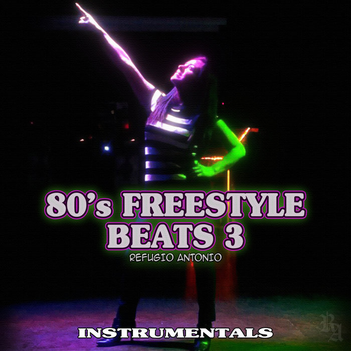 80s Freestyle Beats 3 (INSTRUMENTAS) Refugio Antonio