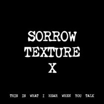 SORROW TEXTURE X [TF00510] cover art