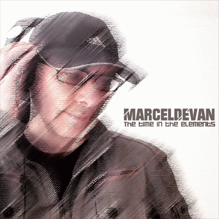 Marcel de Van - The Time in the Elements (Maxi)