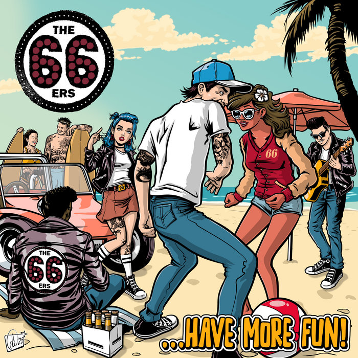 Have More Fun | The 66ers | Rum Bar Records