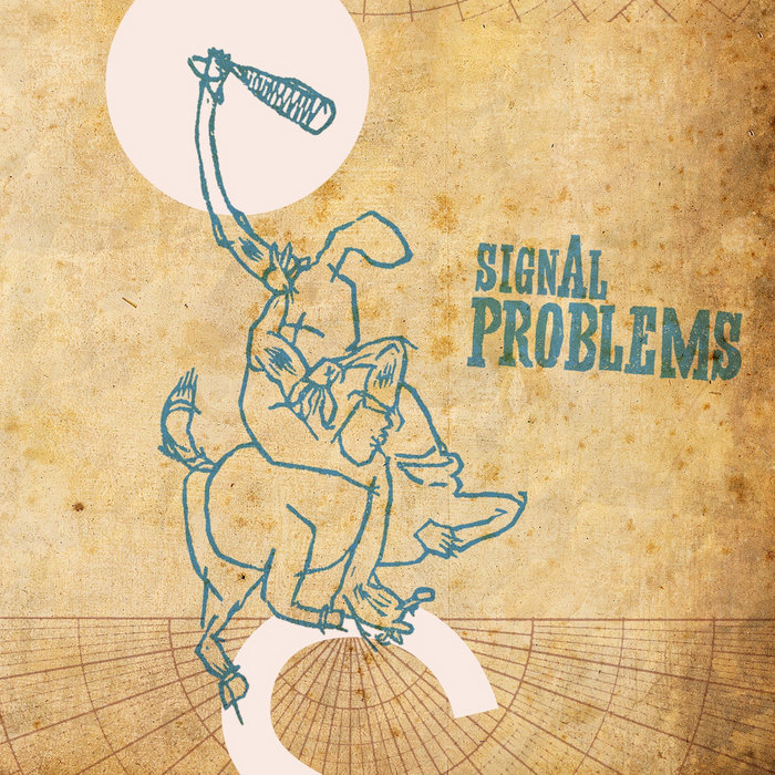 Signal Problems Signal Problems