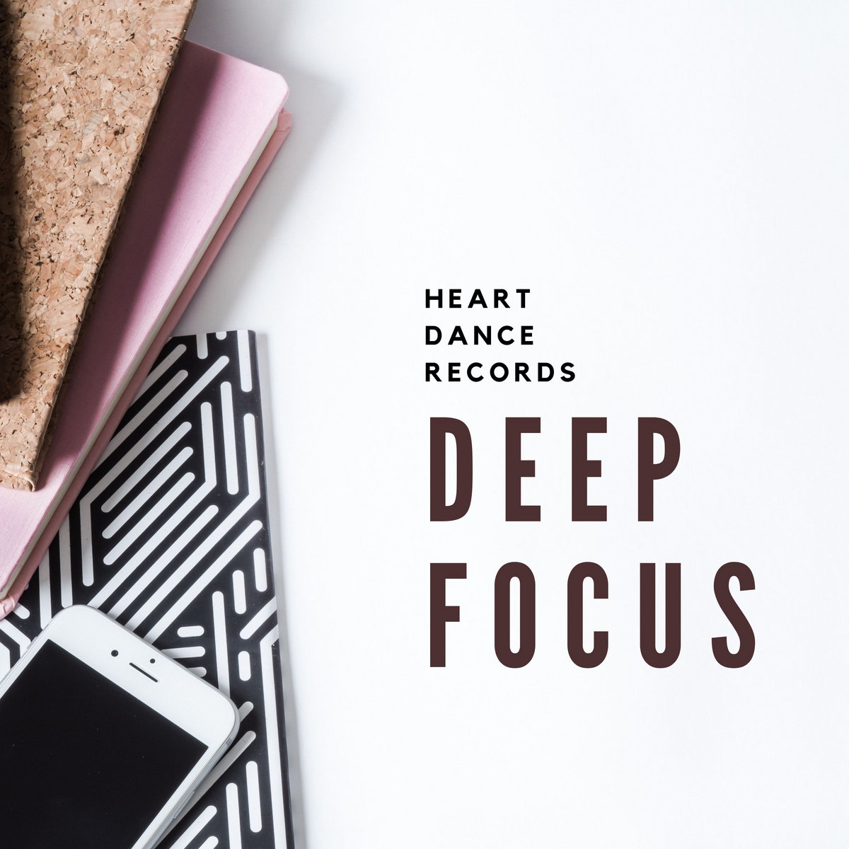 Deep Focus - Music for Flow State, Study, Work, and Peaceful Concentration  | Various Artists | Heart Dance Records