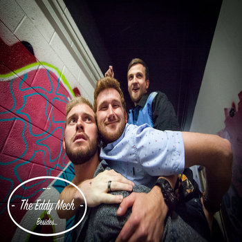 Besides: B-Sides, Odds & Ends