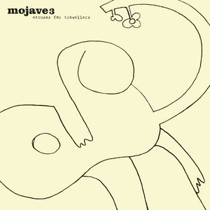 Mojave 3 — Excuses for Travellers (2026 Remaster)