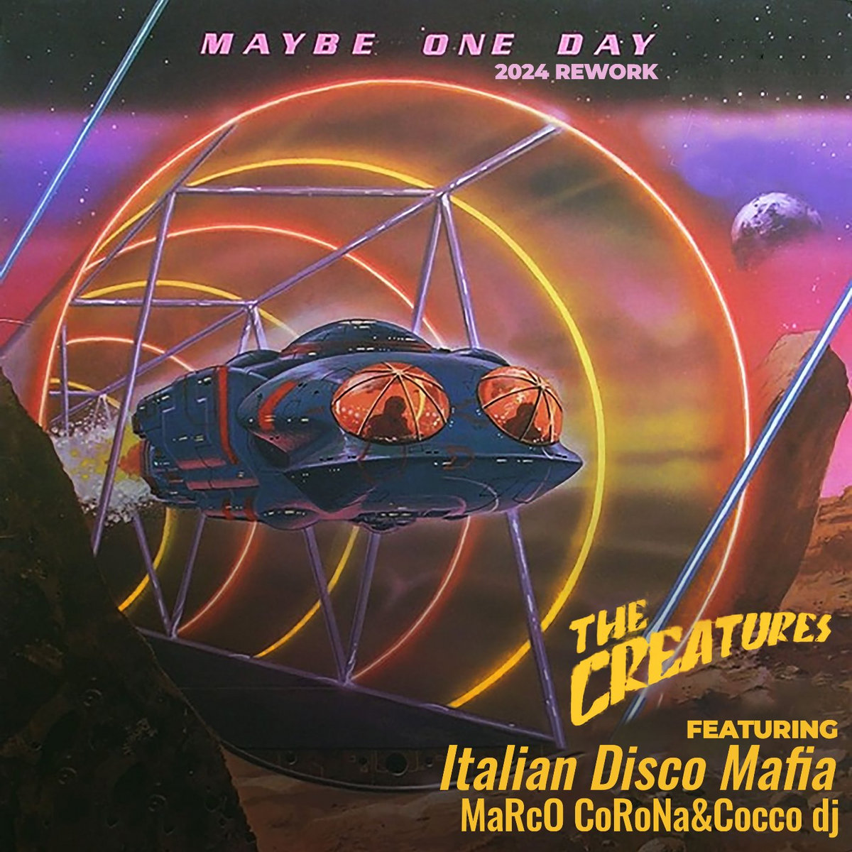 Maybe One Day (2024 Rework) | The Creatures feat. Italian Disco Maybe One Day (2024 Rework) | The Creatures feat. Italian Disco
