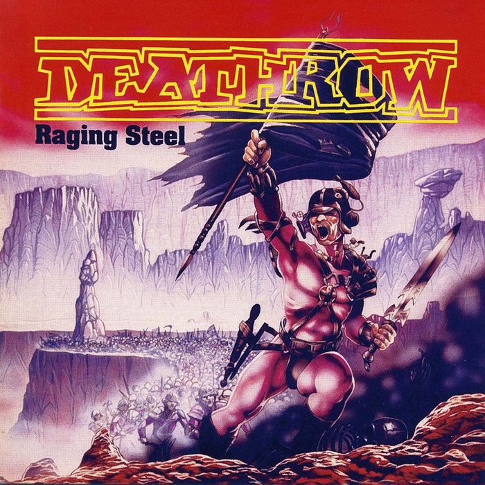 Raging Steel / Eternal Death | Deathrow