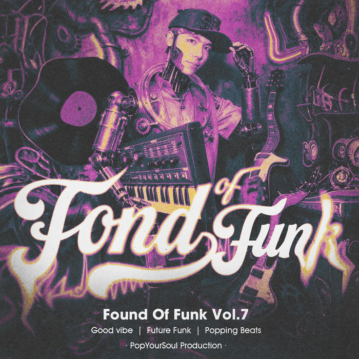 Fond of Funk Vol.7 | PopYourSoul