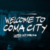 Welcome To Coma City (7") Cover Art