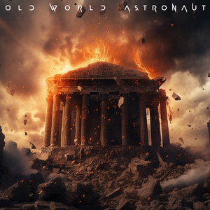 Old World Astronaut — Old World Astronaut