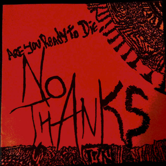 邦楽 NO THANK YOU+4 Are you ready to die? ep | NO THANKS