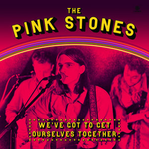 We've Got to Get Ourselves Together cover