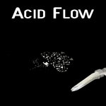 Acid Flow / Crop Circles