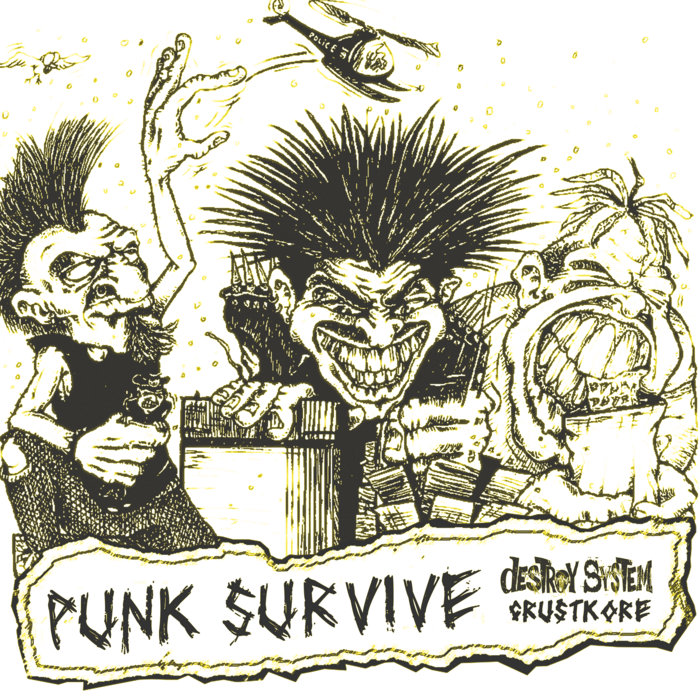 Defector Punk PUNK SURVIVE | Destroy System