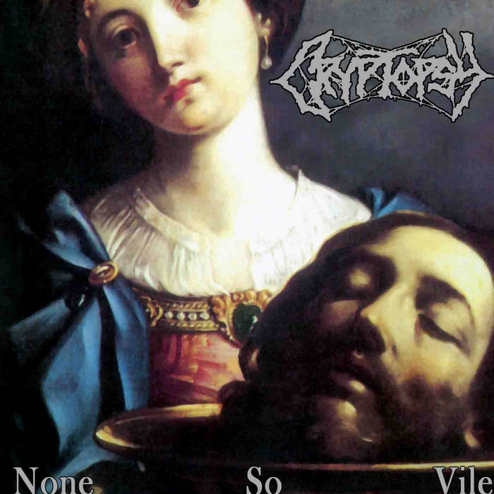 洋楽 CRYPTOPSY / NON SO VILE None So Vile | Cryptopsy | Pub Metal Shop