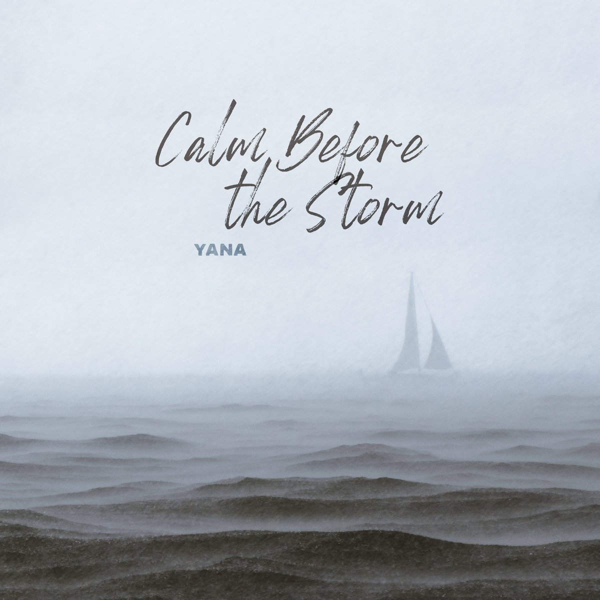 Calm Before the Storm | Yana