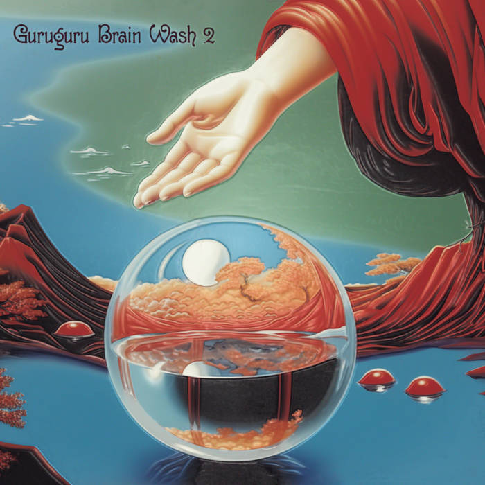 Guruguru Brain Wash 2 | Guruguru Brain
