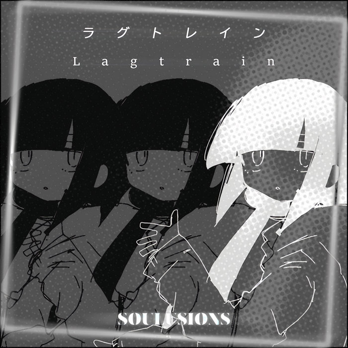 Lagtrain Soulusions Remix Soulusions