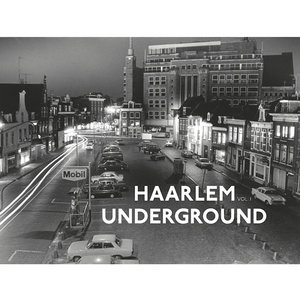 Haarlem Underground - Vol.1 cover
