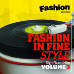 Fashion In Fine Style - Significant Hits Volume 3