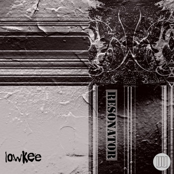 low kee. — Resonator [UU014]