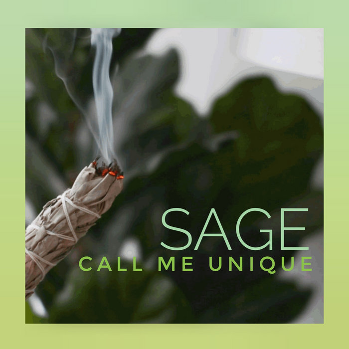 Sage Call Me Unique