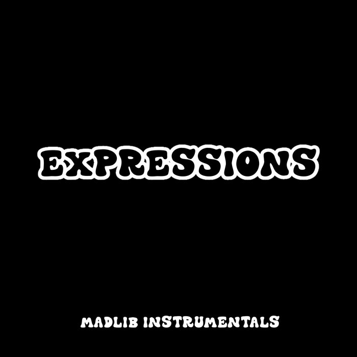 Expressions (Instrumentals) | Madlib, Dudley Perkins